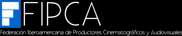 FIPCA. FEDERACIÓN IBEROAMERICANA DE PRODUCTORES CINEMATOGRÁFICOS Y AUDIOVISUALES